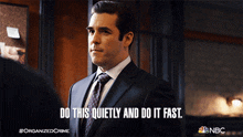 Do This Quietly And Do It Fast Keller Shapiro GIF - Do This Quietly And Do It Fast Keller Shapiro Law & Order Organized Crime GIFs
