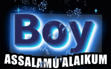 a blue sign that says boy assalaamu alaikum