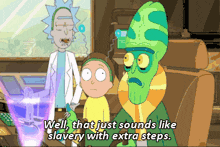 Rick And Morty Slavery GIF - Rick And Morty Slavery Extra Steps GIFs