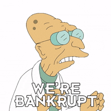 we%27re bankrupt hubert billy west futurama we%27re out of money