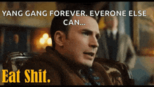 a man sitting in a chair with the words " yang gang forever everone else can ... eat shit "