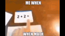 The Me The When Math Me When Math GIF - The Me The When Math Me When Math Me When When When When Math GIFs