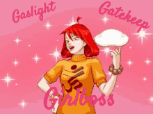 Gaslight Gatekeep Girlboss Mimi Miney GIF