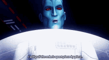 thrawn i will pull therebels apart piece by piece