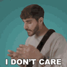 I Dont Care Rudy Ayoub GIF - I Dont Care Rudy Ayoub It Doesnt Matter To Me GIFs