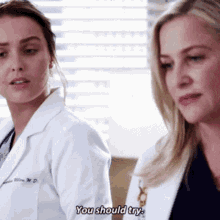 greys anatomy arizona robbins you should try try give it a try