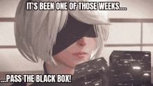 It'S Been One Of Those Weeks Pass The Black Box GIF