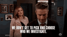 We Dont Get To Pick And Choose Who We Investigate GIF - We Dont Get To Pick And Choose Who We Investigate Pick And Choose GIFs