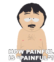How Painful Is Painful Randy Marsh Sticker - How Painful Is Painful Randy Marsh South Park Stickers