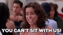 Mean Girls You Cant GIF - Mean Girls You Cant Sit GIFs