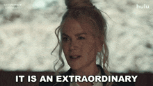 a woman says " it is an extraordinary " in front of a hulu logo
