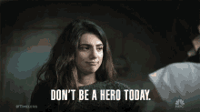 Dont Be A Hero Today Dont Be Stupid GIF