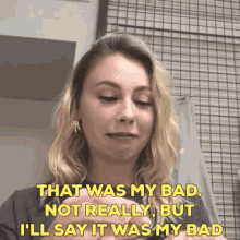 My Bad Not Really GIF - My Bad Not Really Sorry Not Sorry GIFs