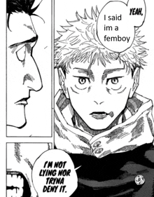 a black and white drawing of a man talking to another man who says yeah i said im a femboy