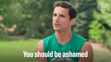 You Should Be Ashamed Of Yourself Darko Boskovic GIF - You Should Be Ashamed Of Yourself Darko Boskovic Canada'S Ultimate Challenge GIFs