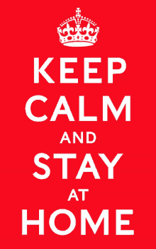 Keep Calm Stay At Home GIF - Keep Calm Stay At Home Keep Safe GIFs