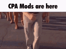 Cpa Mods GIF - Cpa Mods Are GIFs