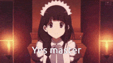 a girl in a maid outfit with the words yes master written on the bottom