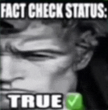 a black and white photo of a man with the words " fact check status true "