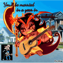 a picture of a cartoon character holding a guitar with the words you 'll be married in a year in the suburb