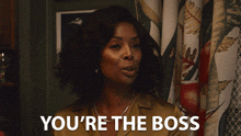 You'Re The Boss Marley GIF - You'Re The Boss Marley Tasha Smith GIFs