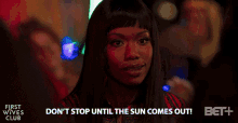 Dont Stop Until The Sun Come Out GIF