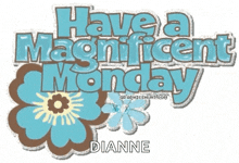 Have A Magnificent Monday Flower GIF