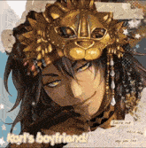 a picture of a man wearing a lion mask with the words karl 's boyfriend below him