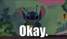 a cartoon of stitch with the words okay below him