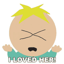 i loved her butters stotch south park s14e2 scrotie mcboogerballs