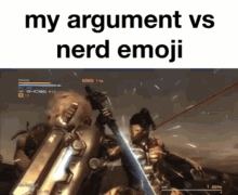 a video game with the words my argument vs nerd emoji at the top