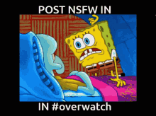 nsfw spongebob yelling knot c js hangout overwatch