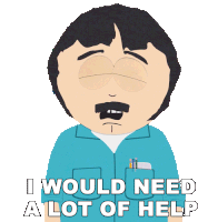 I Would Need A Lot Of Help Randy Marsh Sticker - I Would Need A Lot Of Help Randy Marsh South Park Stickers