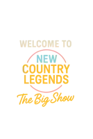 a welcome to new country legends the big show poster