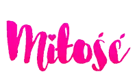 the word miłosc is written in pink and has hearts around it