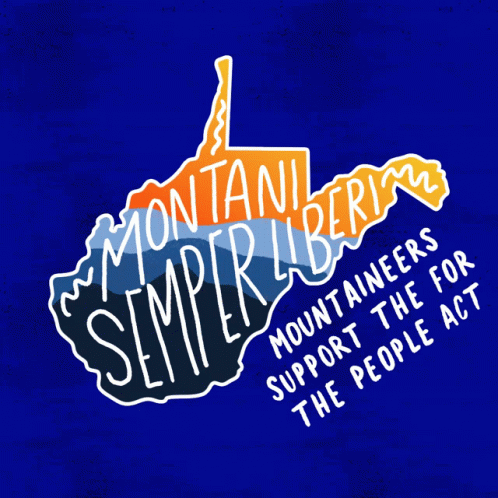 Montani Semper Liberi Mountaineers Support The For The People Act GIF - Montani Semper Liberi Mountaineers Support The For The People Act For The People Act GIFs