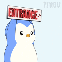 a cartoon penguin is holding an entrance sign above its head