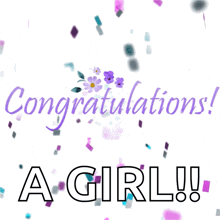 congratulations a girl is written in purple letters