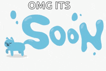 a blue cat is standing next to the word " soon "