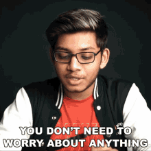 You Dont Need To Worry About Anything Anubhav Roy GIF - You Dont Need To Worry About Anything Anubhav Roy Its Not Necessary To Worry GIFs