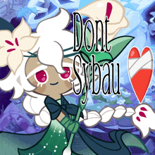 a cartoon character with the words " dont sybau " written on it