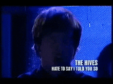 Hives Told You So Hate To Say I Told You So GIF - Hives Told You So Told You So Hate To Say I Told You So GIFs