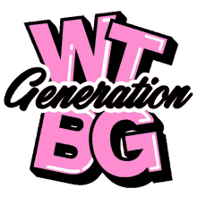 generation wtbg