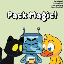 a poster for pack magic shows a robot duck and a cat