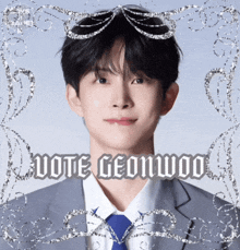 a picture of a man in a suit and tie with the words vote geonwoo below him