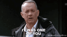It Was One Of You Otto GIF - It Was One Of You Otto Tom Hanks GIFs