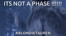 a picture of a werewolf with the caption " it 's not a phase !!! "