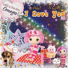 a picture of a doll and a dog with the words good night i love you on it