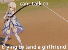 a girl is holding a whip with the words cant talk rn trying to land a girlfriend