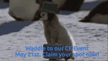 a penguin is wearing a top hat and carrying a briefcase with the words waddle to our ce event may 21st